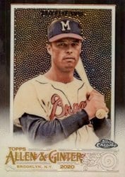 2020 Topps Allen & Ginter Chrome Base Set Eddie Mathews #22 card