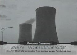 2022-23 Parkhurst Champions 50s Flashbacks Electricity from Nuclear Power #FB-2 card