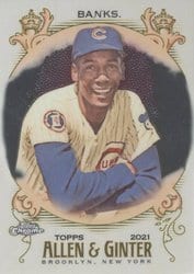 2021 Topps Allen & Ginter Chrome Base Set Ernie Banks #33 card