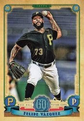 2019 Topps Gypsy Queen Base Set Felipe Vázquez #244 card