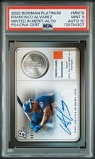 2022 Bowman Platinum Minted in Merit Autographs Francisco Alvarez #MM-12 card