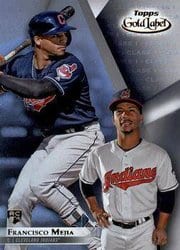 2018 Topps Gold Label Base Set Francisco Mejia #40 card