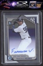 2024 Bowman Chrome Prospects Autographs Francisco Vilorio #CPA-FV card