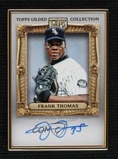 2024 Topps Gilded Collection Gold Frame Hall of Famers Autographs Frank Thomas #HAFA-FT card