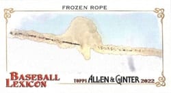 2022 Topps Allen & Ginter Mini Baseball Lexicon Frozen Rope #BL-9 card