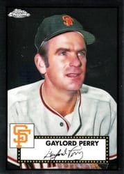 2021 Topps Chrome Platinum Anniversary Base Set Gaylord Perry #557 card