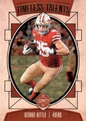 2020 Panini Legacy Timeless Talents George Kittle #TT-GK card