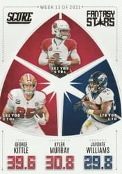 2022 Score Fantasy Stars George Kittle / Kyler Murray / Javonte Williams #FS13 card