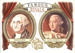 2022 Topps Allen & Ginter Famous Rivals George Washington / King George III #FR-9 card
