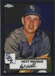 2021 Topps Chrome Platinum Anniversary Base Set Hoyt Wilhelm #623 card