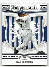 2024 Panini Crusade Juggernauts Ivan Rodriguez #25 card