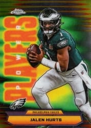 2025 Topps Chrome Power Players Jalen Hurts #PP-4 card