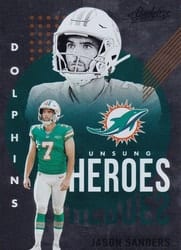 2021 Panini Absolute Unsung Heroes Jason Sanders #11 card