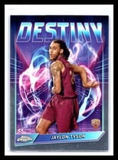 2024-25 Topps Chrome Destiny Jaylon Tyson #D-13 card