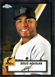 2021 Topps Chrome Platinum Anniversary Base Set Jesus Aguilar #242 card