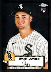 2021 Topps Chrome Platinum Anniversary Base Set Jimmy Lambert #106 card