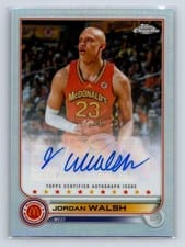 2022 Topps Chrome McDonald's All American Topps Chrome Autographs Jordan Walsh #CA-JWA card