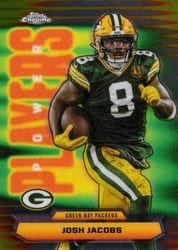 2025 Topps Chrome Power Players Josh Jacobs #PP-20 card