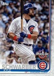 2019 Topps Opening Day Base Set Kyle Schwarber #13 card