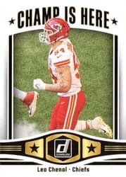 2023 Donruss Champ is Here Leo Chenal #CIH-17 card