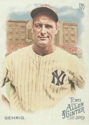 2019 Topps Allen & Ginter Base Set Lou Gehrig #4 card