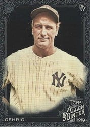 2019 Topps Allen & Ginter X Base Set Lou Gehrig #4 card