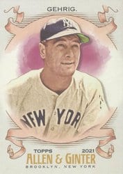 2021 Topps Allen & Ginter Base Set Lou Gehrig #119 card