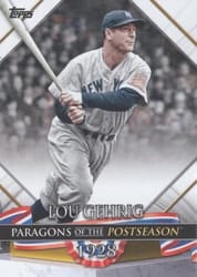 2022 Topps Update Paragons of the Postseason Lou Gehrig #PP-8 card