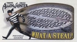 2022 Topps Allen & Ginter Mini What a Steal! Manhole Covers #WAS-8 card