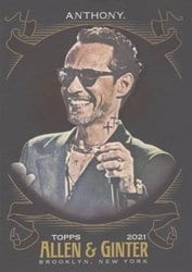 2021 Topps Allen & Ginter X Base Set Marc Anthony #269 card