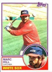1983 Topps Base Set Marc Hill #124 card