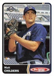 2003 Topps Total Base Set Matt Childers #26 card