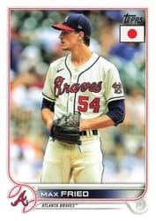 2022 Topps Japan Edition Base Set Max Fried #52 card