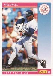 1992 Score Base Set Mel Hall #154 card