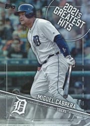 2022 Topps 2021 Greatest Hits Miguel Cabrera #21GH-13 card