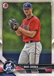 2018 Bowman Prospects Mike Soroka #BP89 card