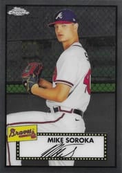 2021 Topps Chrome Platinum Anniversary Base Set Mike Soroka #235 card