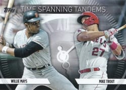 2023 Topps Update Time-Spanning Tandems Mike Trout / Willie Mays #TS-3 card