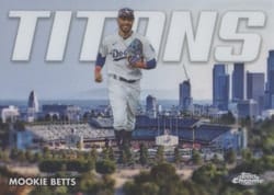 2023 Topps Chrome Update Titans Mookie Betts #CT-18 card