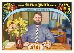 2022 Topps Allen & Ginter It's Your Special Day National Hot Dog Day #IYSD-10 card