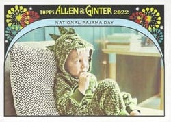2022 Topps Allen & Ginter It's Your Special Day National Pajama Day #IYSD-11 card