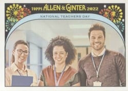 2022 Topps Allen & Ginter It's Your Special Day National Teachers Day #IYSD-15 card