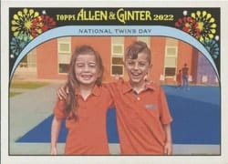2022 Topps Allen & Ginter It's Your Special Day National Twins Day #IYSD-5 card