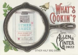 2022 Topps Allen & Ginter What's Cookin'? Other Half BBQ Sauce #WC-11 card