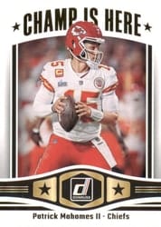 2023 Donruss Champ is Here Patrick Mahomes II #CIH-1 card