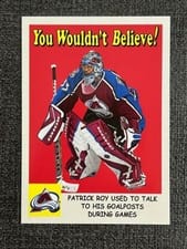 2024-25 Parkhurst Champions You Wouldn't Believe Patrick Roy #YB-11 card