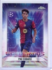 2024 Topps Chrome UEFA Wonderkids Pau Cubarsi #WK-13 card
