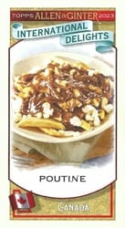 2023 Topps Allen & Ginter Mini International Delights Poutine #ID-1 card