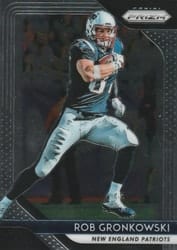 2018 Panini Prizm Base Set Rob Gronkowski #70 card