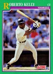 1991 Score Base Set Roberto Kelly #119 card